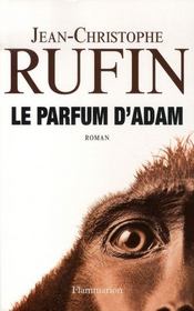 Vente  Le parfum d'adam  - Jean-Christophe Rufin 