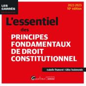 L'essentiel des principes fondamentaux de droit constitutionnel (10e édition)  