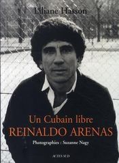 Un cubain libre ; reinaldo arenas - Intérieur - Format classique