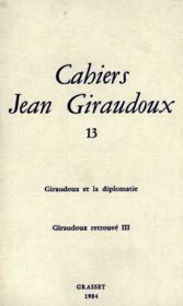 CAHIERS JEAN GIRAUDOUX Tome 13 - Couverture - Format classique