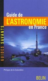 Guide de l'astronomie en France - Intérieur - Format classique