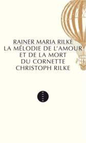 La mélodie de l'amour et de la mort du Cornette Christoph Rilke - Couverture - Format classique