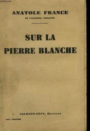 Sur La Pierre Blanche. - Couverture - Format classique
