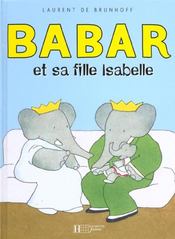 Babar et sa fille Isabelle - Intérieur - Format classique