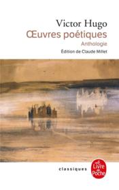 Oeuvres poétiques ; anthologie - Couverture - Format classique