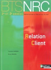 Relation Client ; Nrc - Intérieur - Format classique