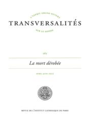 Revue Transversalités n.161 ; la mort dérobée  - Revue Transversalites 