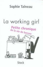 La working girl ; petite chronique de la vie de bureau - Intérieur - Format classique