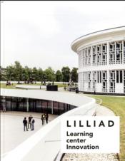 LILLIAD ; learning center innovation  - Sophie Trelcat 