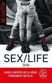 Sex/life t.2 ; skin  