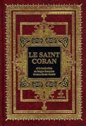 Le saint Coran et la traduction en langue française du sens de ses versets  - Collectif - Revelation 