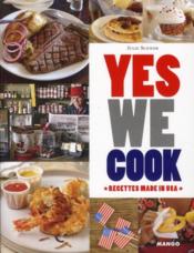 Yes we cook ; recettes made in USA  - Collectif 