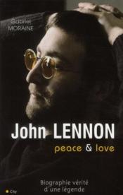 John Lennon ; peace and love  - Gabriel Moraine 