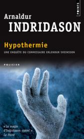 Vente  Hypothermie  - Arnaldur Indridason - Arnaldur IndriÐason 