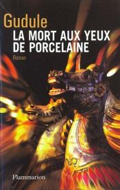 La mort aux yeux de porcelaine - Intérieur - Format classique