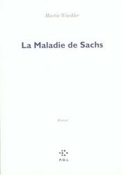 La Maladie De Sachs. Roman - Intérieur - Format classique