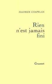 Rien n'est jamais fini - Couverture - Format classique