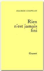 Rien n'est jamais fini - Couverture - Format classique