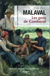 Les gens de Combeval  - Jean-Paul Malaval 