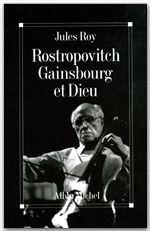 Rostropovitch, Gainsbourg et Dieu - Couverture - Format classique