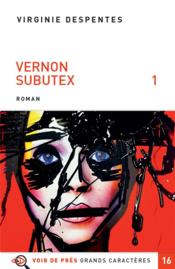 Vernon Subutex T.1  - Virginie Despentes 