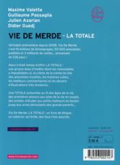 Vie de merde ; la totale - 4ème de couverture - Format classique