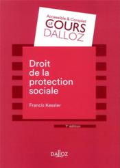 Droit de la protection sociale  - Francis Kessler 