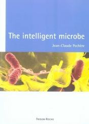 The intelligent microbe - Intérieur - Format classique