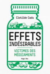 Victimes des médicaments  - Clotilde Cadu 