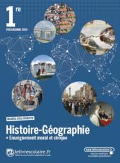 Histoire-géographie :1re (édition 2019)  - Thomas Merle - Pierre Denmat - Lelivrescolaire.Fr - Florian Besson 
