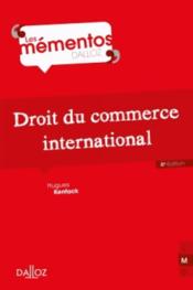 Droit du commerce international (6e édition)  - Hugues Kenfack 