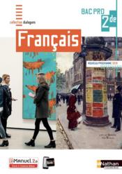 Français ; Bac pro ; 2de ; livre + licence de l'élève (édition 2019) - Couverture - Format classique