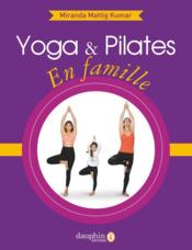 Vente  Yoga et pilates en famille  - Miranda Mattig Kumar 