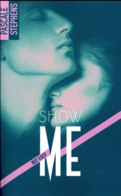 Not easy t.1 ; show me  - Pascale Stephens 