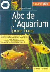 Abc de l'aquarium pour tous  - Claude Vast 