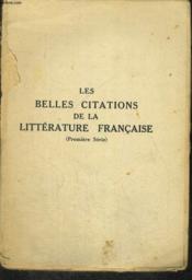 Les Belles Citations De La Litterature Francaise Suggerees Par Les Mots Et Les Idees Premiere Serie Emile Genest Acheter Occasion 1923