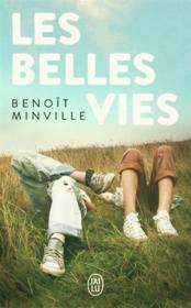 Les belles vies  - Benoît Minville 