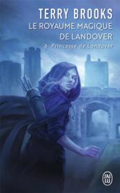 Le royaume magique de Landover t.6 ; princesse de landover  