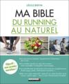 Vente  Ma bible du running au naturel  - Cécile BERTIN  