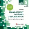 Vente  Management des systèmes d'information ; cours et applications corrigées (édition 2019/2020)  - J. -l. Dietz  