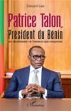 Patrice Talon, président du Bénin ; un 