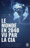 Le monde en 2040 vu par la CIA ; le rapport tant attendu sur le monde d'après  