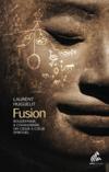 Fusion : bouddhisme et chamanisme, un coeur à coeur spirituel