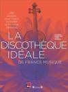 La discothèque idéale de France Musique