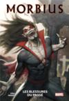 Morbius : les blessures du passé