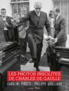 Les photos insolites de Charles de Gaulle