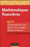 Mini manuel ; mathématiques financières ; l'essentiel du cours ; exercices corrigés (2e édition)  