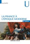La France à l'époque moderne (4e édition)  