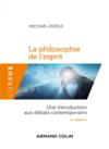 La philosophie de l'esprit ; une introduction aux débats contemporains (3e édition)  