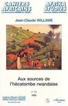 AUX SOURCES DE L'HECATOMBE RWANDAISE  